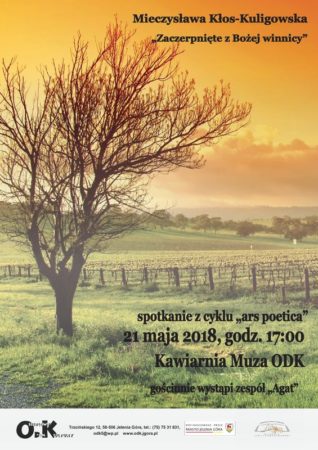 Mieczysława Kłos-Kuligowska - "Zaczerpnięte z Bożej winnicy" – spotkanie z cyklu „ars poetica” @ K. Trzcińskiego 12 Kawiarnia Muza