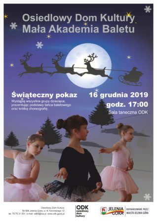 Świąteczny pokaz Małej Akademii Baletu @ K. Trzcińskiego 12 sala tańca ODK