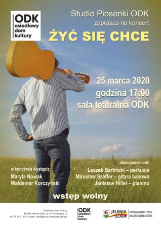 „Żyć się chce” – koncert odwołany @ K. Trzcińskiego 12 sala teatralna
